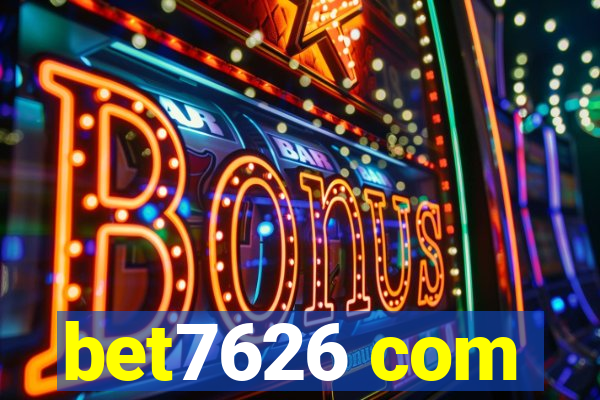 bet7626 com